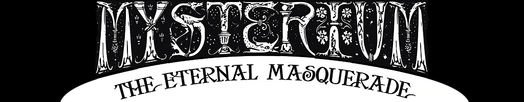 Mysterium: The Eternal Masquerade