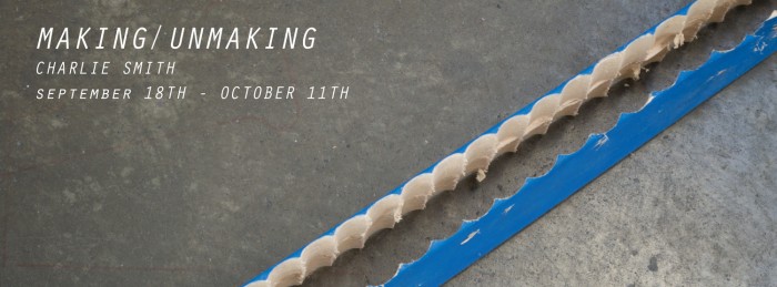 Making/Unmaking at Grin Gallery